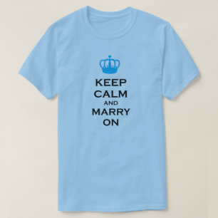 Håll lugn och att gifta sig bär på på t-shirt