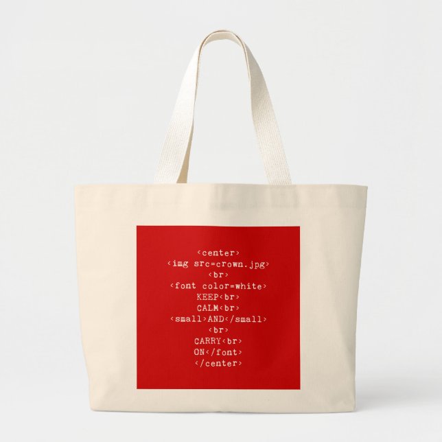Håll lugn och bär på html (i någon färg) jumbo tygkasse (Framsidan)