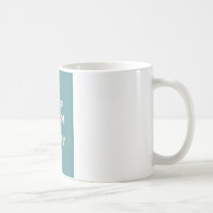 Håll lugn och bär på kaffemugg