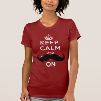 Håll lugn och bär på mustaschhumorskjortan tee shirt