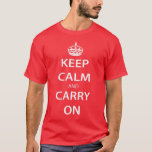 Håll lugn och bär på T-tröja T-shirt<br><div class="desc">T-tröja med formulera "behållalugn och bär på" skriftligt på den med en kunglig krona.</div>