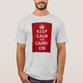 Håll lugn och bär på tee shirt