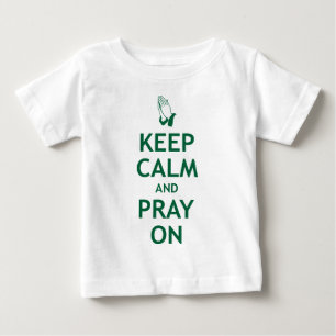 Håll lugn och be på t shirt