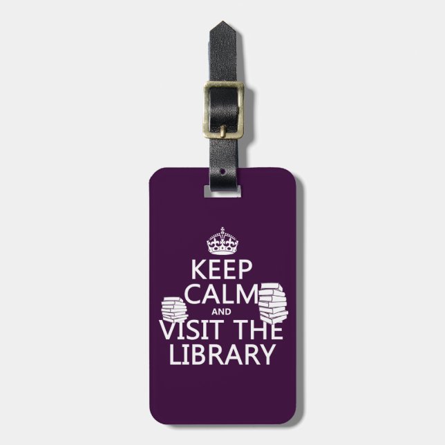 Håll lugn och besöka bibliotek - i någon färg bagagebricka (Vertikal Framsida)