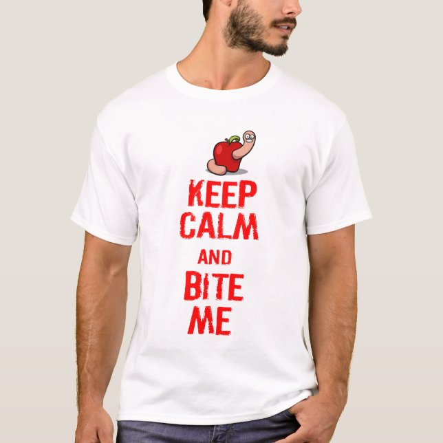 HÅLL LUGN OCH BITA MIG T-SHIRT (Framsida)