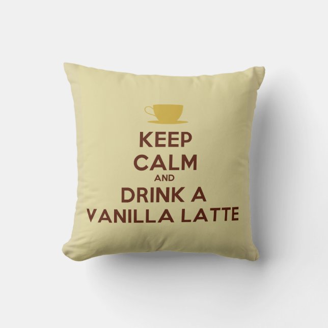 Håll lugn och dricka en vanilj Latte kudder Kudde (Framsida)
