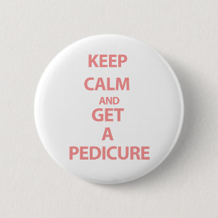 Håll lugn och få en Pedicure Knapp