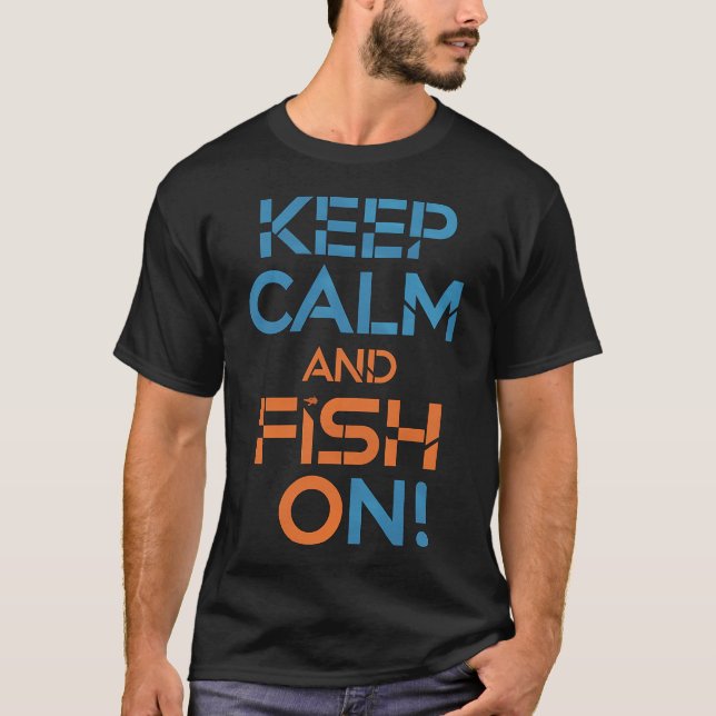 Håll lugn och fiska på! t shirt (Framsida)