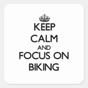 Håll lugn och fokusera på att cykla fyrkantigt klistermärke