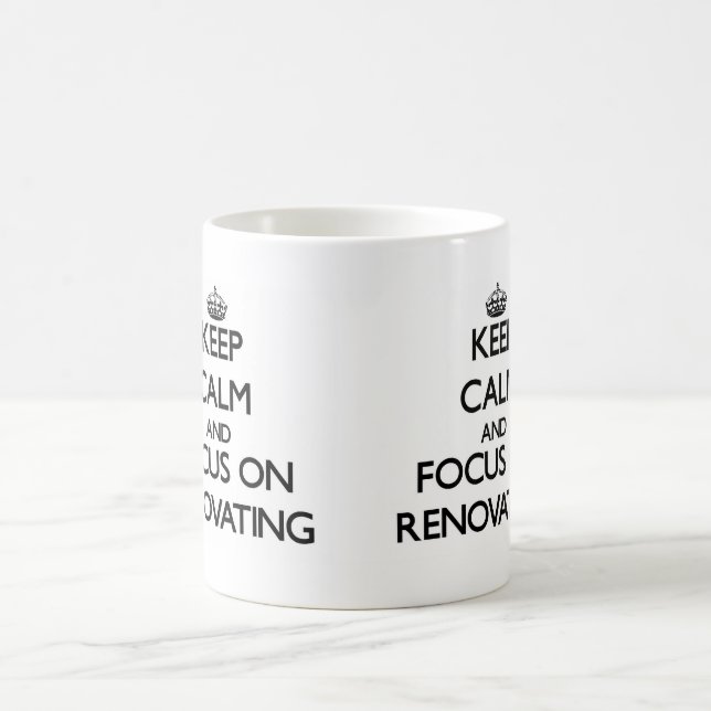 Håll lugn och fokusera på att renovera kaffemugg (Center)