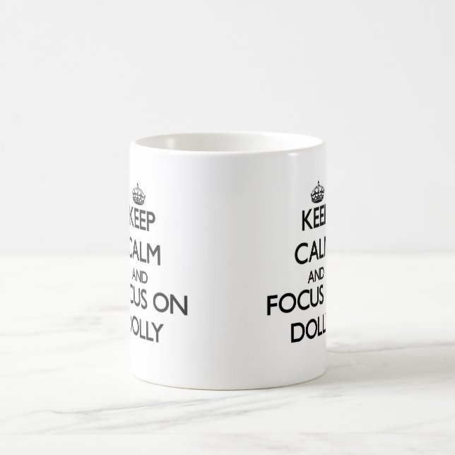 Håll lugn och fokusera på dockan kaffemugg (Center)