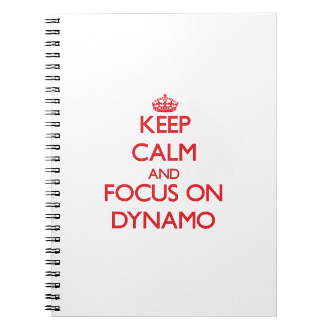Håll lugn och fokusera på dynamoen anteckningsbok (Framsidan)