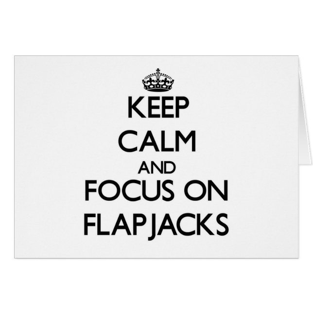 Håll lugn och fokusera på Flapjacks OBS Kort (Framsidan Horizontal)