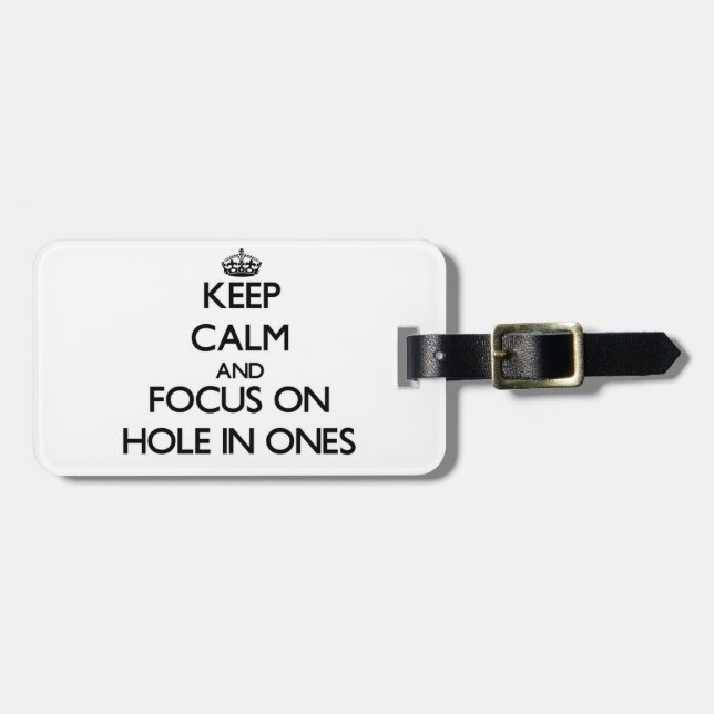 Håll lugn och fokusera på hole in one bagagebricka (Horisontell Framsida)