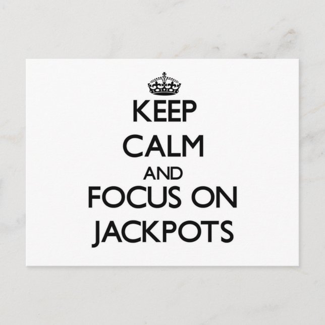 Håll lugn och fokusera på Jackpots Vykort (Framsida)