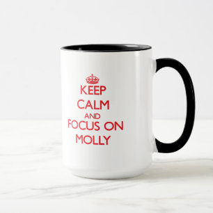 Håll lugn och fokusera på Molly Mugg