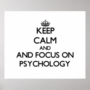 Håll lugn och fokusera på psykologi poster