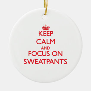 Håll lugn och fokusera på Sweatpants Julgransprydnad Keramik