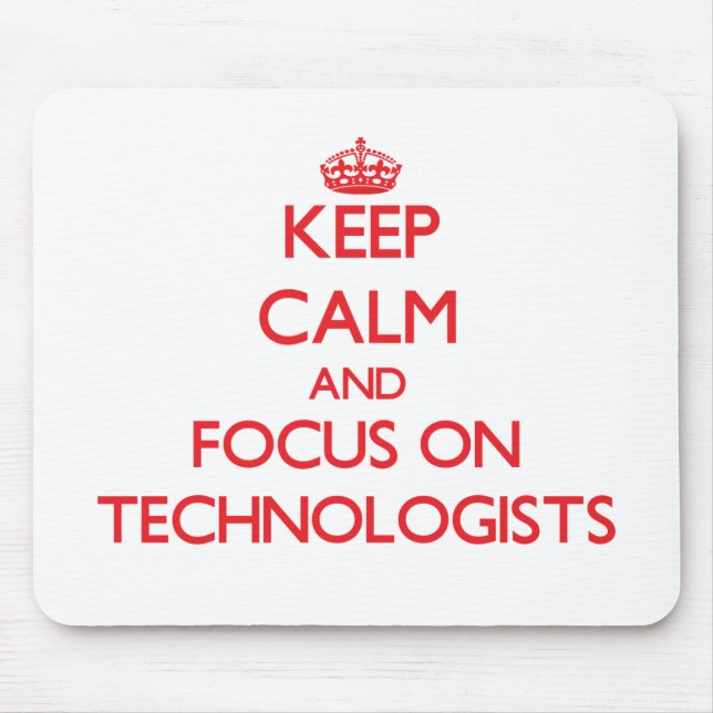 Håll lugn och fokusera på Technologists Musmatta (Framsidan)