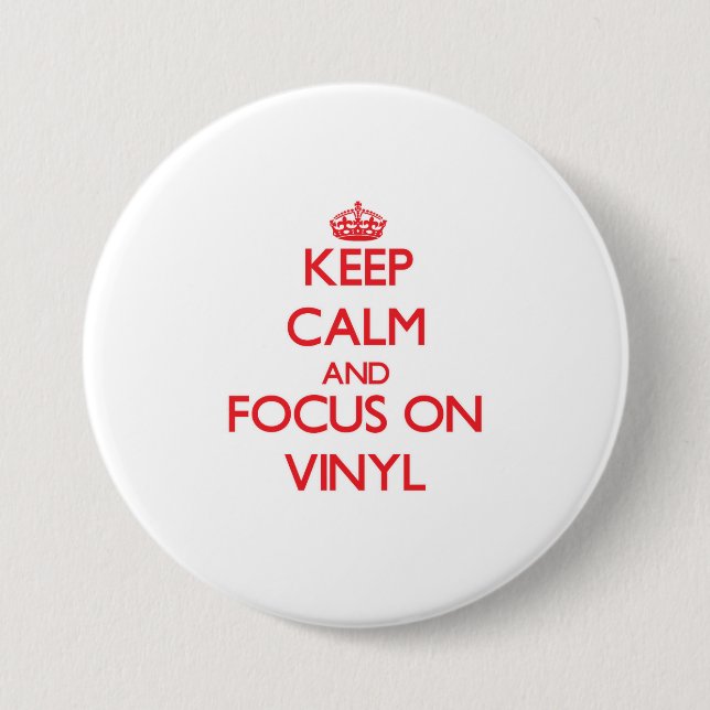 Håll lugn och fokusera på vinyl knapp (Framsida)