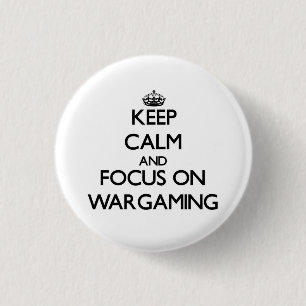 Håll lugn och fokusera på Wargaming Knapp