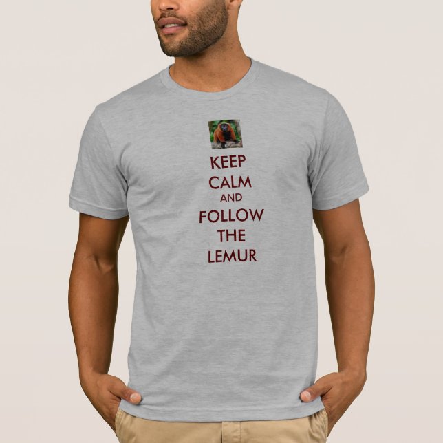 Håll lugn och följ lemuren t shirt (Framsida)