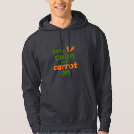 Håll lugn och fortsätt med morot hoodie