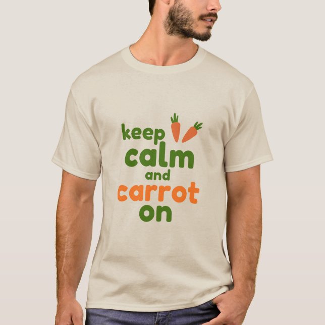 Håll lugn och fortsätt med morot t shirt (Framsida)