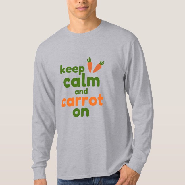 Håll lugn och fortsätt med morot t shirt (Framsida)