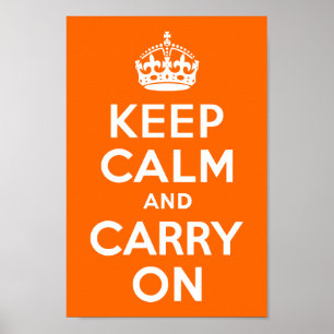 Håll lugn och fortsätt med Orangen Poster