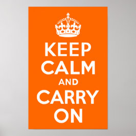 Håll lugn och fortsätt med Orangen Poster