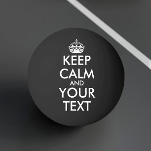 Håll lugn och fortsätt - Skapa dig själv Pingisboll