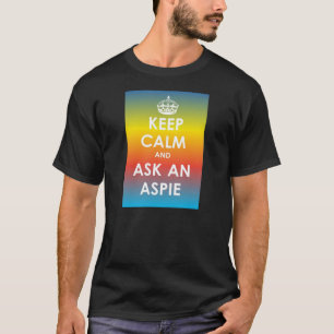 Håll lugn och fråga en Aspie-multipanel vit txtb T Shirt