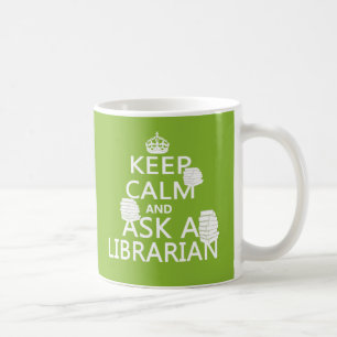 Håll lugn och fråga en bibliotekarie kaffemugg