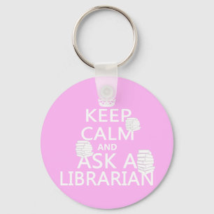 Håll lugn och fråga en bibliotekarie nyckelring