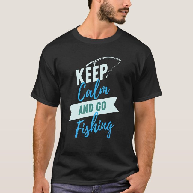 Håll lugn och gå på fiske t shirt (Framsida)