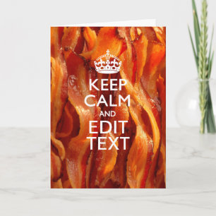 Håll lugn och ha din text på Sizzling av bacon Kort