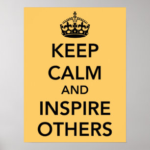 Håll lugn och inspirera andra affischen poster