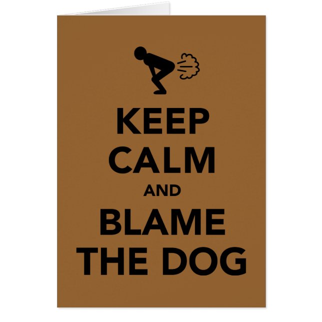 Håll lugn och klandra hunden hälsningskort (Framsidan)