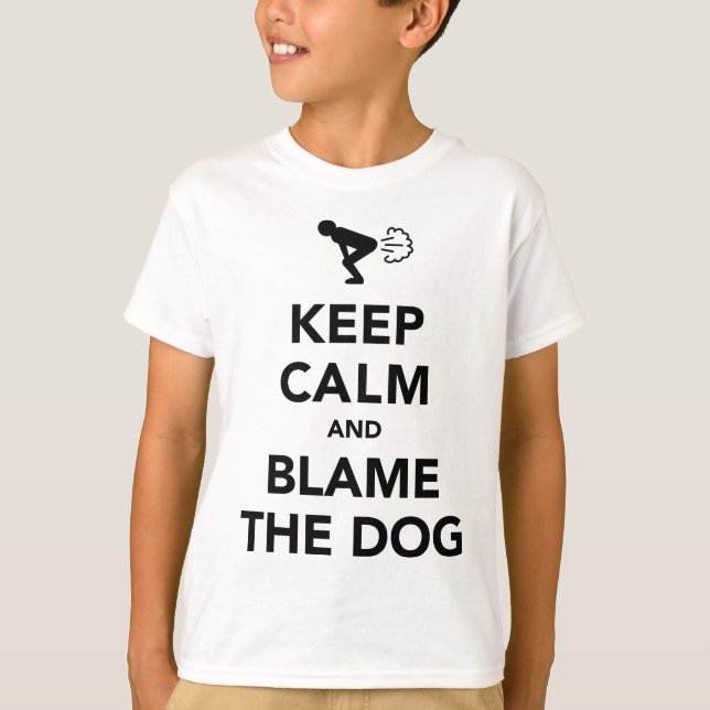 Håll lugn och klandra hunden t shirt (Framsida)