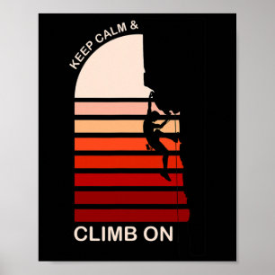 Håll lugn och klättra på berg klättersten Boulder Poster