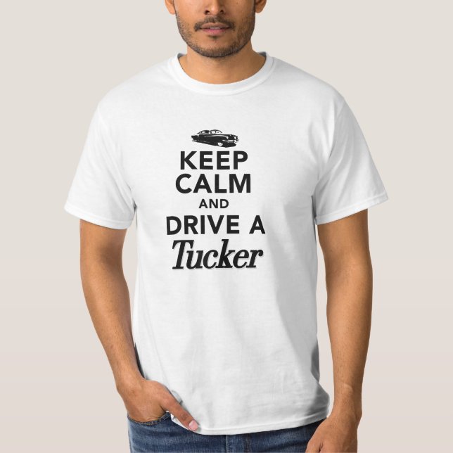 Håll lugn och kör en Tucker T-tröja T-shirt (Framsida)