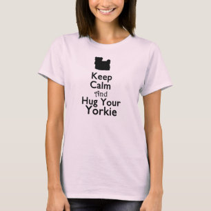 Håll lugn och krama din Yorkie T-shirt