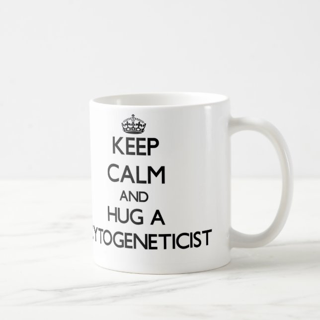 Håll lugn och krama en Cytogeneticist Kaffemugg (Höger)