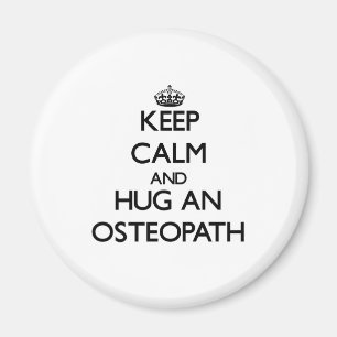 Håll lugn och krama en Osteopath Magnet