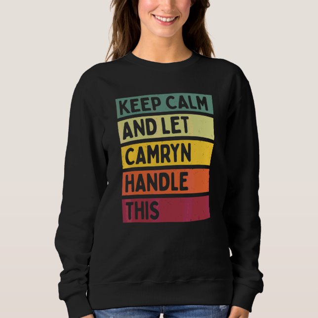 Håll lugn och låt Camryn hantera detta   Citat Ret T Shirt (Framsida)