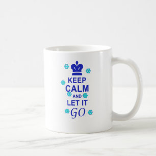 Håll lugn och låt den gå kaffemugg