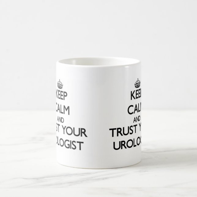 Håll lugn och lita på din urolog kaffemugg (Center)