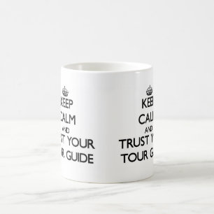 Håll lugn och lita på ditt turnerar vägleder kaffemugg