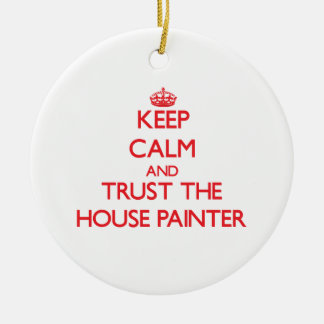 Håll lugn och lita på husmålare julgransprydnad keramik